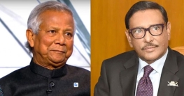 গরিবের টাকা আত্মসাৎ করবেন, আবার মামলা করলে দোষ: ইউনূসকে কাদের